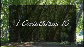A reading of 1 Corinthians 10 from the New Living Translation