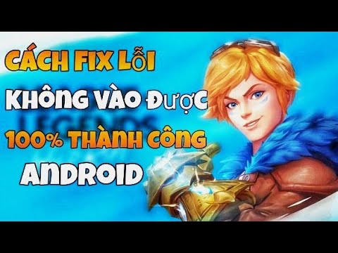 LOL MOBILE || Cách Fix Tất Cả Lỗi không Vào Được Game