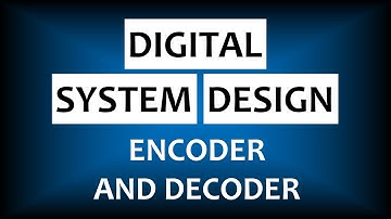 Encoder and Decoder in VHDL | Digital System Design