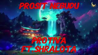 Protiva-prosit nebudu ft.Sharlota (remix)