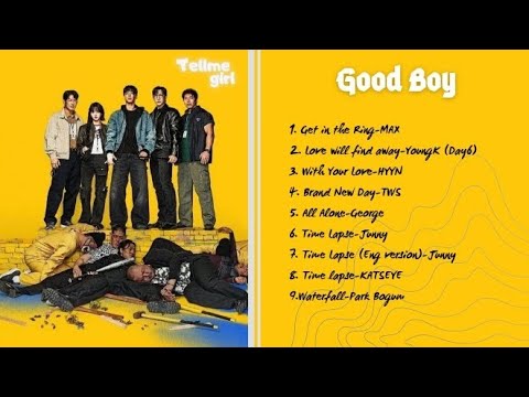 FULL ALBUM (PLAYLIST) FULL LYRICS GOOD BOY (굿보이) OST PART 1-7