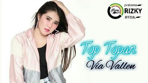 Via Vallen - Top Topan || official lyrics #vyanisty #viavallen