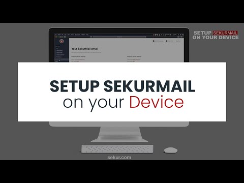 Setup SekurMail On Your Device