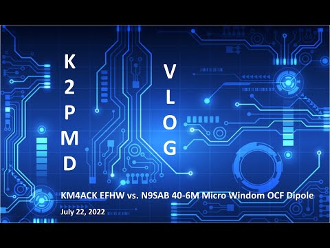 KM4ACK EFHW vs N9SAB OCF MICRO DIPOLE