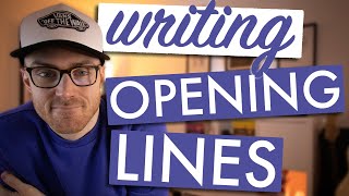 How to Write an Effective Opening Line for Your Novel