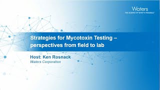 WEBINAR | Strategies for Mycotoxin Testing - perspectives from field to lab screenshot 3