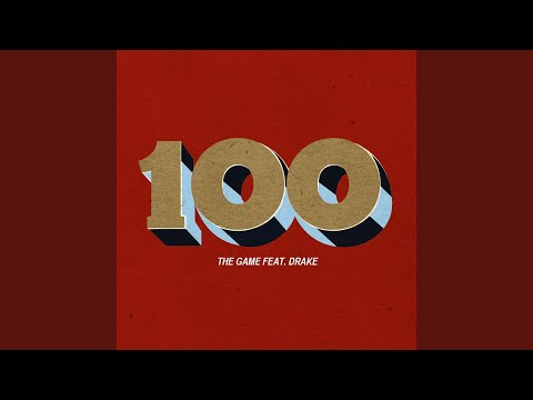 100 (feat. Drake)