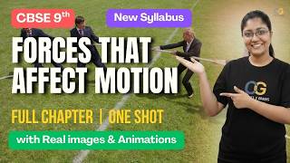 Forces That Affect Motion | Class 9 Science | Exploration | New CBSE Syllabus