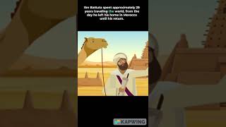 Ibn Battuta | The underrated explorer of the Ancient Times.
