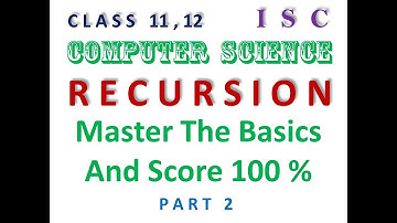 Class 11, 12 ISC  Recursion Basics  in Java Score 100 %  Part  2  Lesson 84