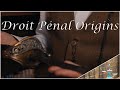 Histoire du droit  droit pnal origins