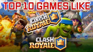 10 games like Clash Royale that you should download right now