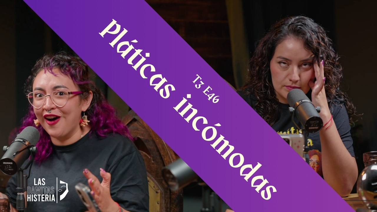 T3 E46 - Pláticas incómodas en pareja