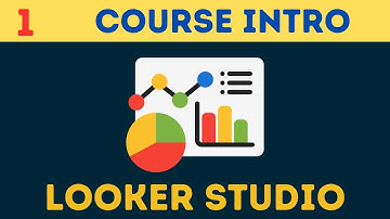 Complete Google Looker [Data] Studio Course Introduction
