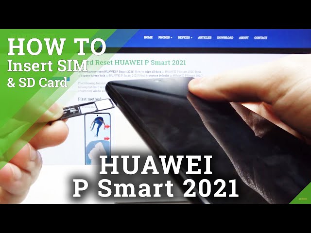 How Insert SIM & SD Cards in HUAWEI P Smart 2021 – SIM SD Installation - YouTube