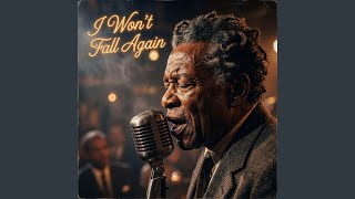 Download lagu I Won’t Fall Again