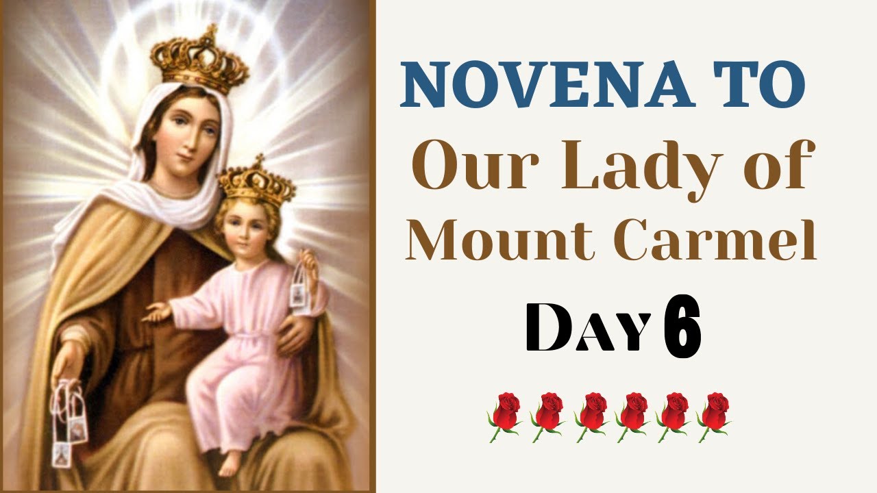 Novena to Our Lady of Mount Carmel Day 6 YouTube