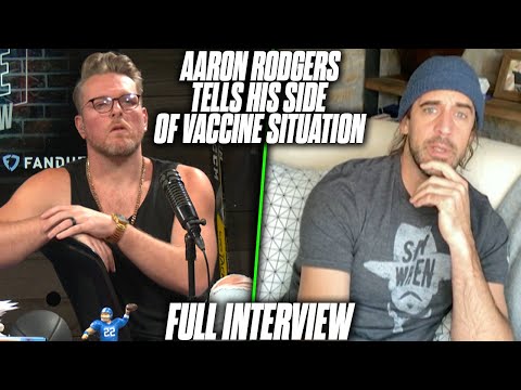 Aaron Rodgers Tells Pat McAfee His Side Of Vaccine Situation