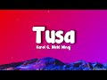 KAROL G, Nicki Minaj - Tusa (Lyrics/Letra)