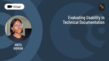 Evaluating Usability in Technical Documentation - Anita Ihuman