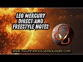 LEO MERCURY DIRECT AND FREESTYLE NOTES