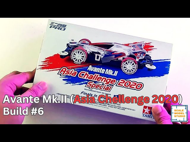 【希少・絶版品】Avante Mk.II Asia 2020 台湾（4台セット） Build #6 | How to build Avante Mk II Asia Challenge 2020 special