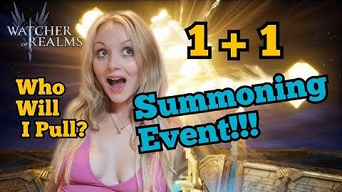 1+1 Summoning Event - Watcher Of Realms #watcherofrealms #storytime