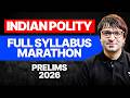Indian Polity: Full Syllabus Marathon | UPSC Prelims 2026 | Sarmad Mehraj
