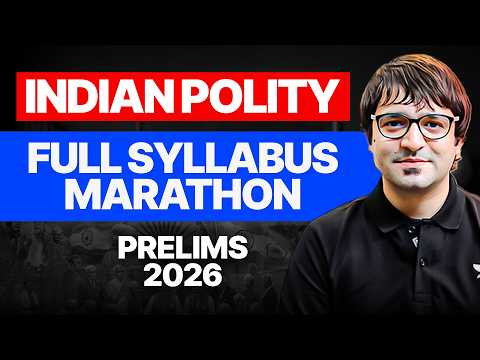 Indian Polity: Full Syllabus Marathon | UPSC Prelims 2026 | Sarmad Mehraj