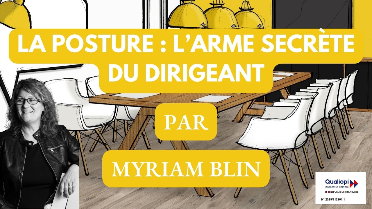 la posture : l’arme secrète du dirigeant