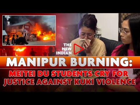 #amitshah Help Us: Meitei IAS Aspirant, DU Students Cry For Justice As Manipur Burns For 45 Days
