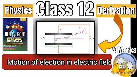 😮😮Motion of electron in electric field . | Class 12 | Modern Physics  full concept in one shot.#neb