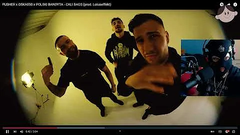 PUSHER x OSKA030 x POLSKI BANDYTA - CALI BAGS [REAKCJA NIEMCA]