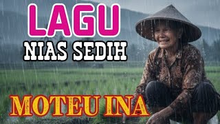 MOTEU INA-LAGU NIAS SEDIH || Remix Terbaru