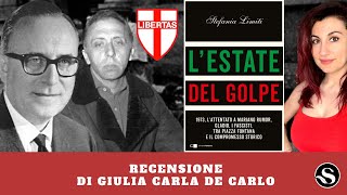 Una pagina di storia da non dimenticare. L'ESTATE DEL GOLPE di Stefania Limiti, Chiarelettere