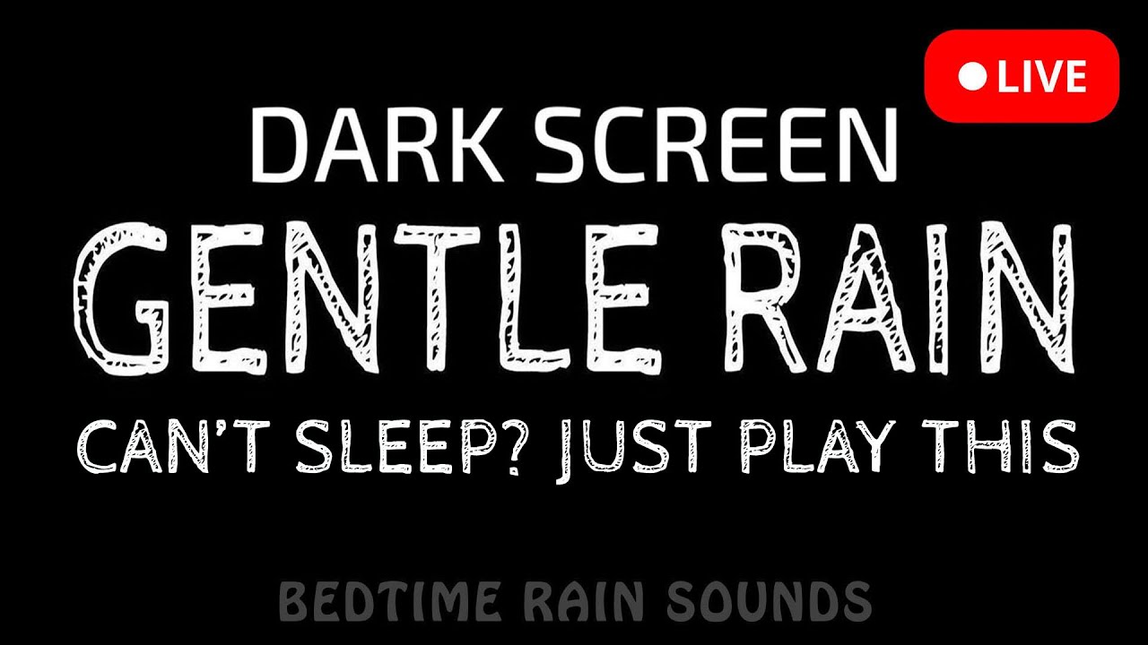 Gentle RAIN Sounds (No Thunder) to Calm Anxiety & Sleep | ASMR Black Screen LIVE 24/7