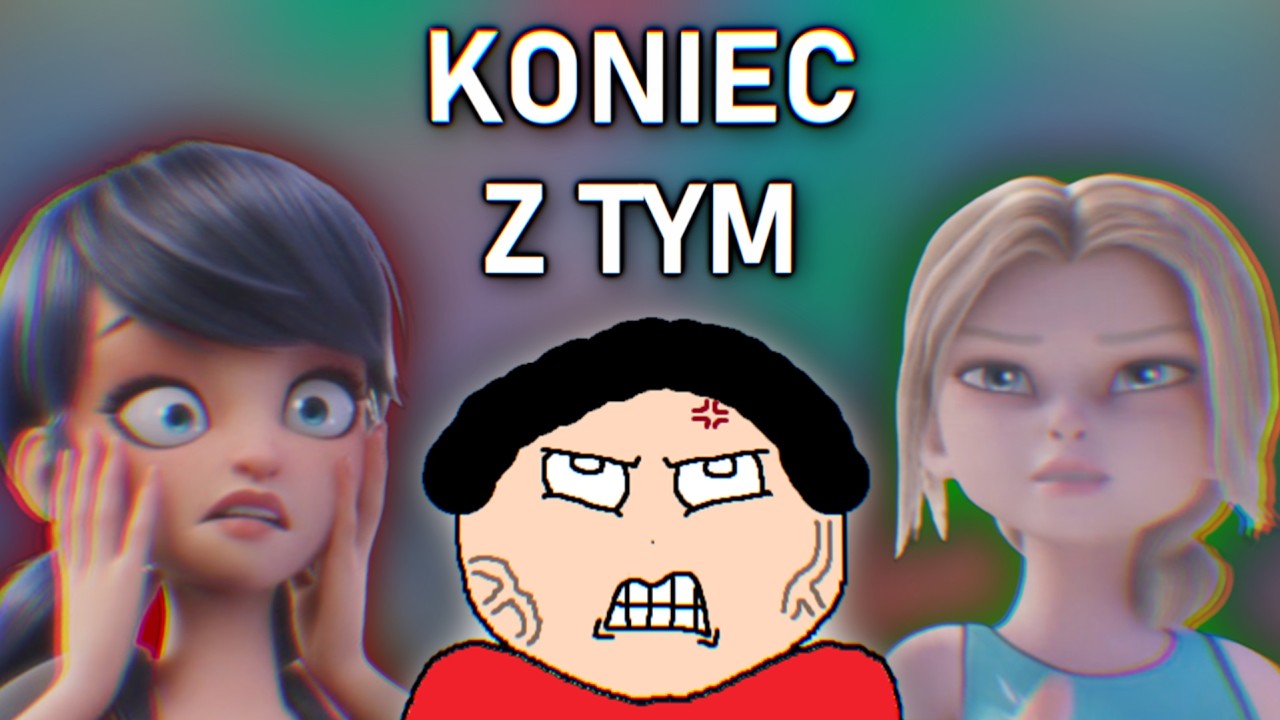 Mam DOSYĆ Miraculum - oto dlaczego