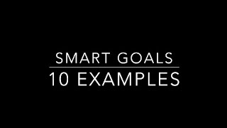 10 Smart Goals Examples