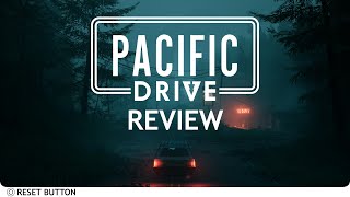 Pacific Drive - Retro Road-trip Rogue-like (Review)