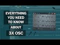How to Use 3x Osc in FL Studio | Tutorial