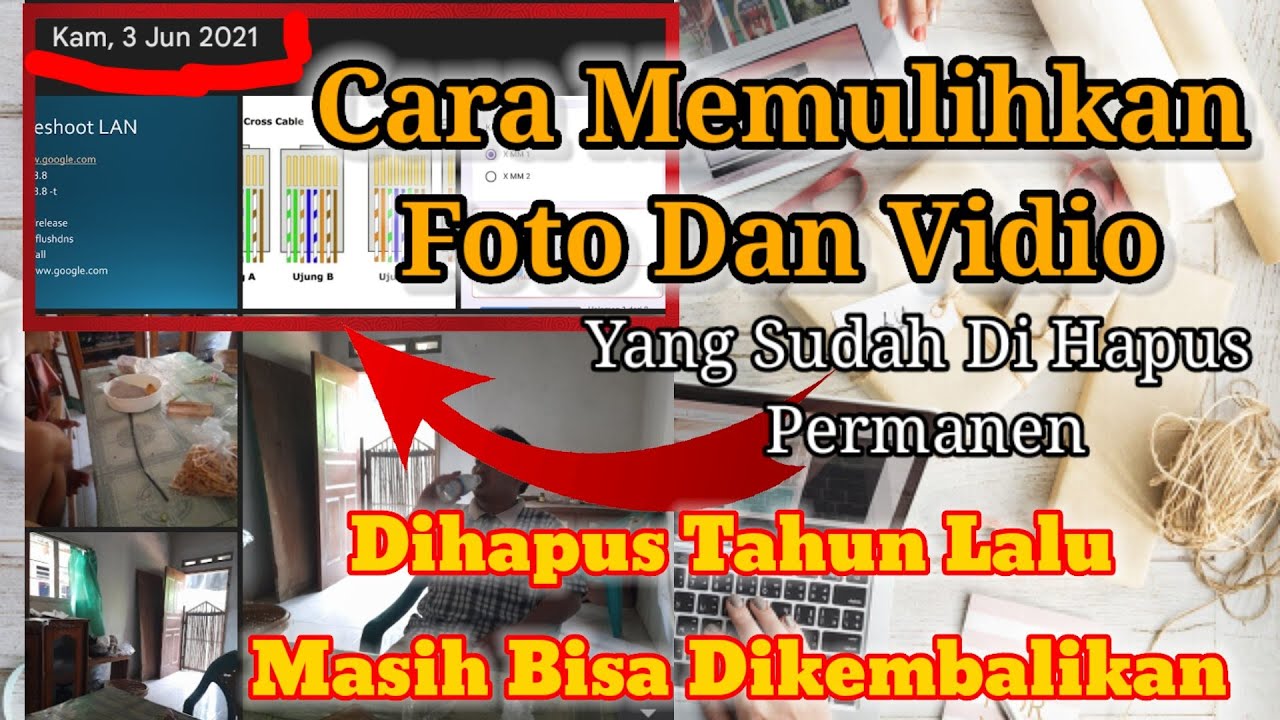 Cara Memulihkan Foto dan Video Yang Terhapus Permanen YouTube