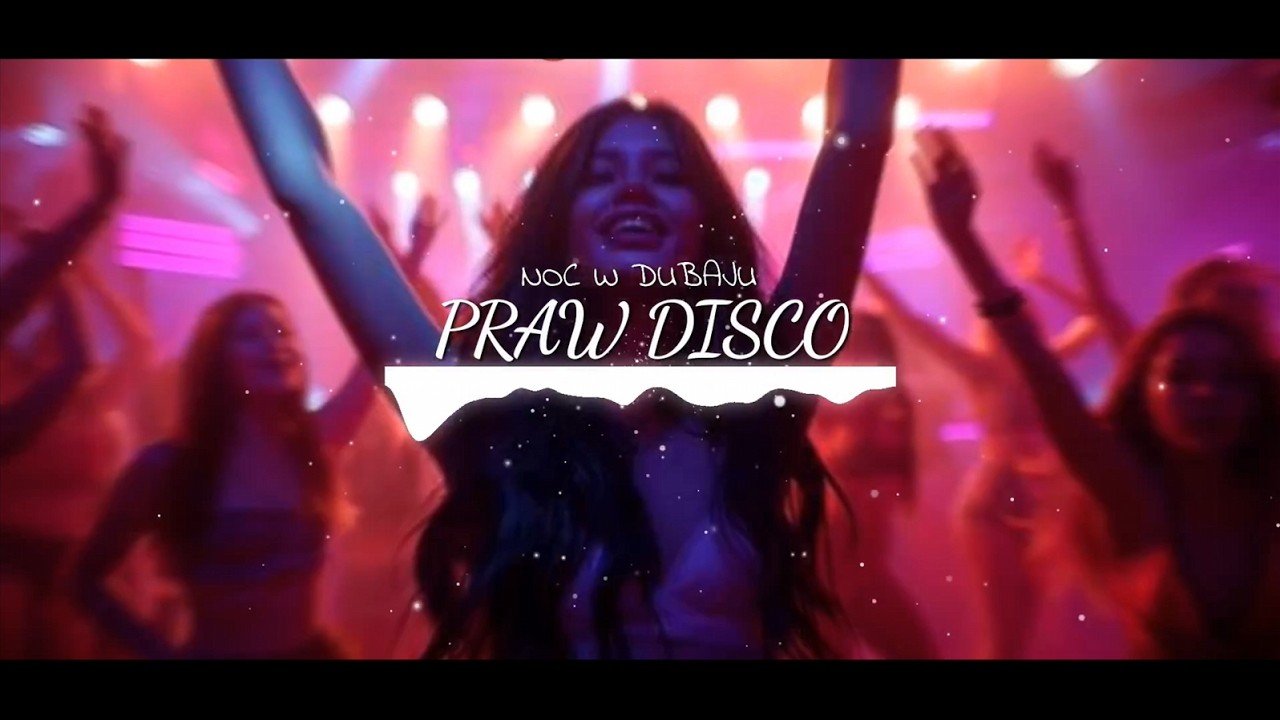 NOC W DUBAJU - PRAWDISCO