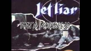 Jet liar - Fata morgana