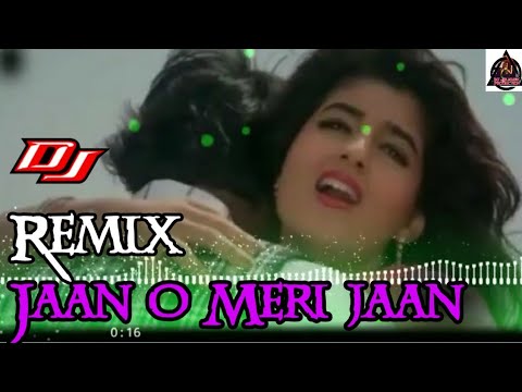 Jaan O Meri JaanDj Remix Hindi Song Ajay Devgan Twinkle Tere Sine Me Mera DilDjsong 2020
