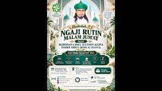 🔴 LIVE KLIWONAN SPESIAL HAUL TUAN SYAIKH 'ABDUL QODIR JAELANI