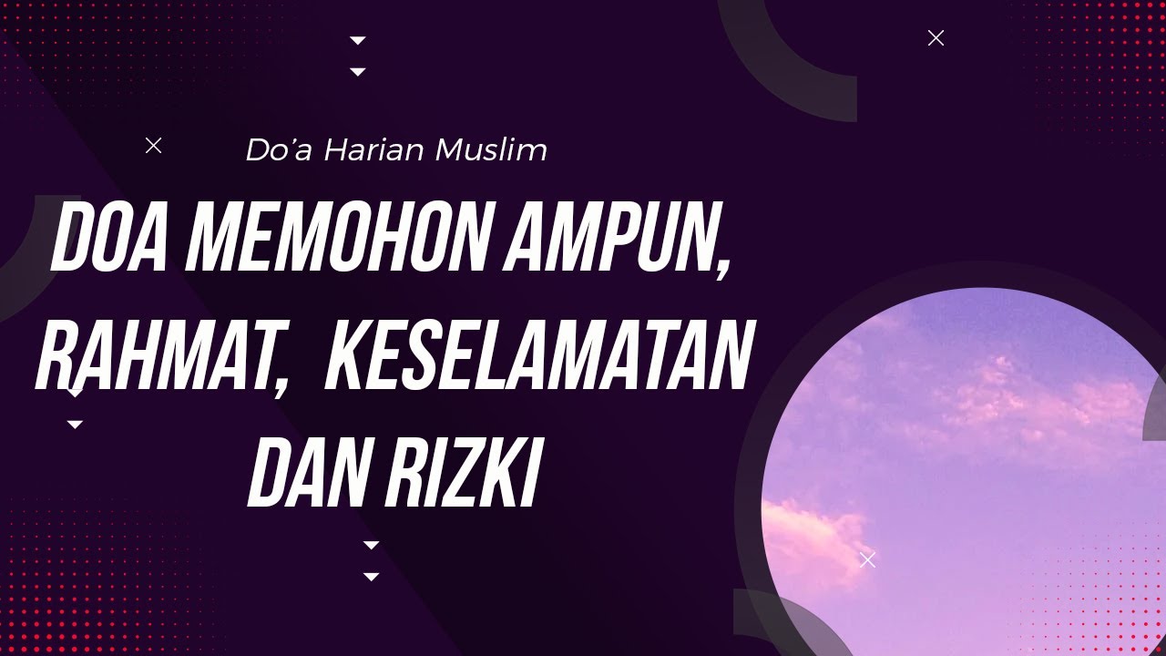 Doa Memohon Ampunan dan Keselamatan - Radio Rodja 756 AM