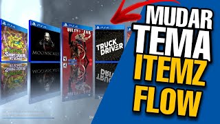 INSTALAR NOVOS TEMAS NO ITEMZFLOW (PS4) ✔️