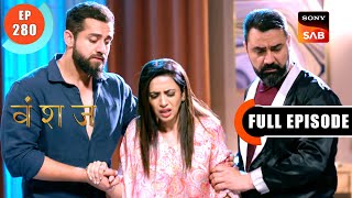 DJ Ka Shak Hai Bhoomi Par | Vanshaj | Ep 280 | Full Episode | 2 May 2024