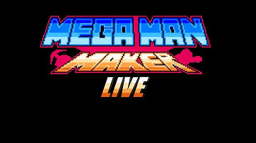 Mega Man Maker 1.6 LIVE! - Featuring Blubble Man and Rouxls Kaard