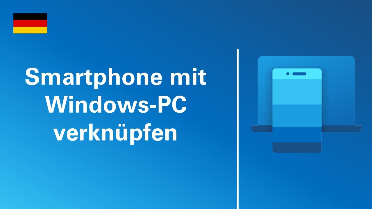 Smartphone mit PC verknüpfen | 2020 Deutsch (German)